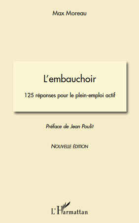 Couverture ebook de L'embauchoir. 125 réponses pour le plein-emploi actif, de Max Moreau