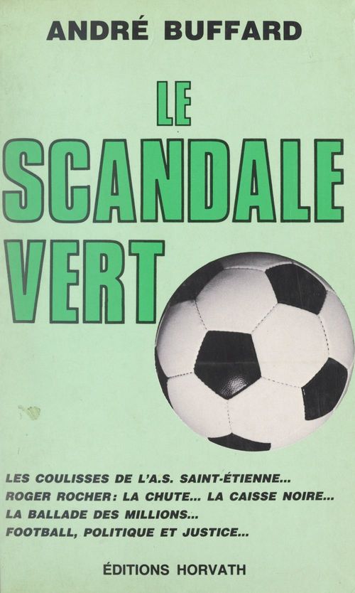 Couverture ebook de Le scandale vert, de Andre Buffard