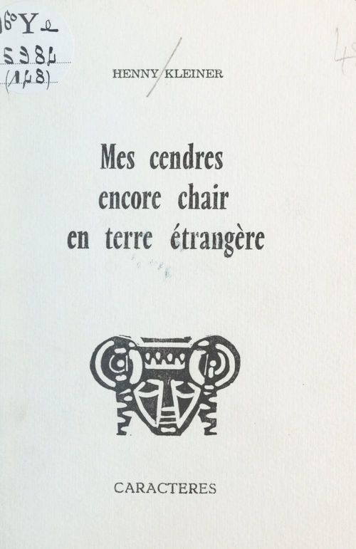 ebook cover of Mes cendres encore chair en terre étrangère, by Henny Kleiner