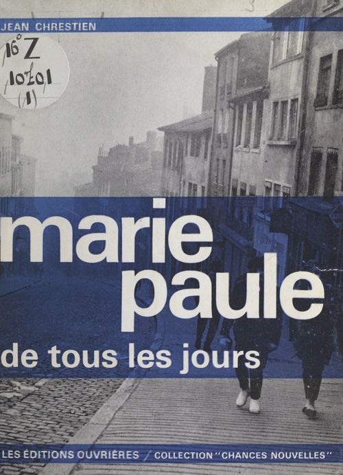 Couverture ebook de Marie-Paule de tous les jours, de Jean Chrestien