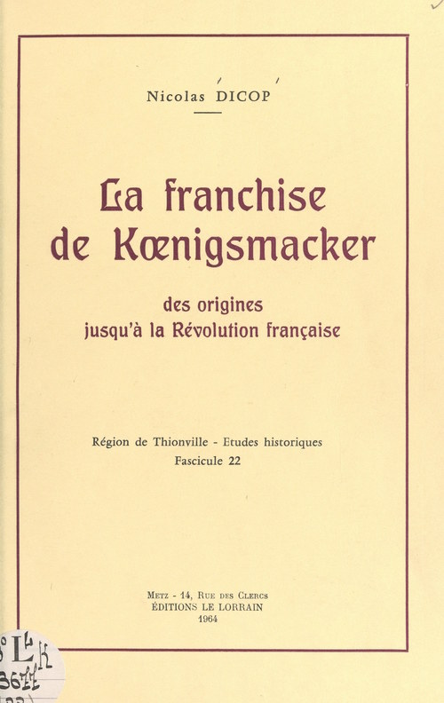 Couverture ebook de La franchise de Koenigsmacker, de Nicolas Dicop