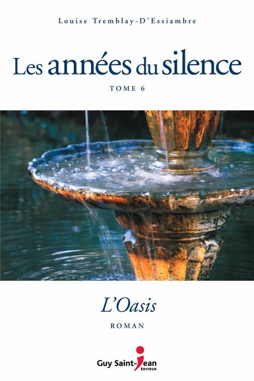 Couverture ebook de Les années du silence, tome 6, de Louise Tremblay d'Essiambre