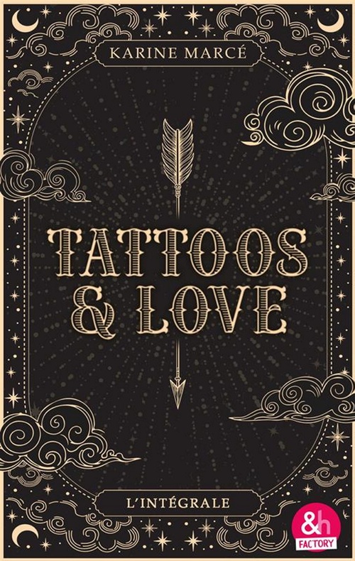 ebook cover of Tattoos & love - l'intégrale, by Karine Marcé