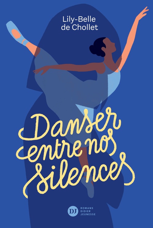 Couverture ebook de Danser entre nos silences, de Lily-Belle de Chollet