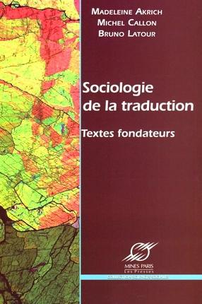ebook cover of Sociologie de la traduction, by Akrich, Callon, Latour