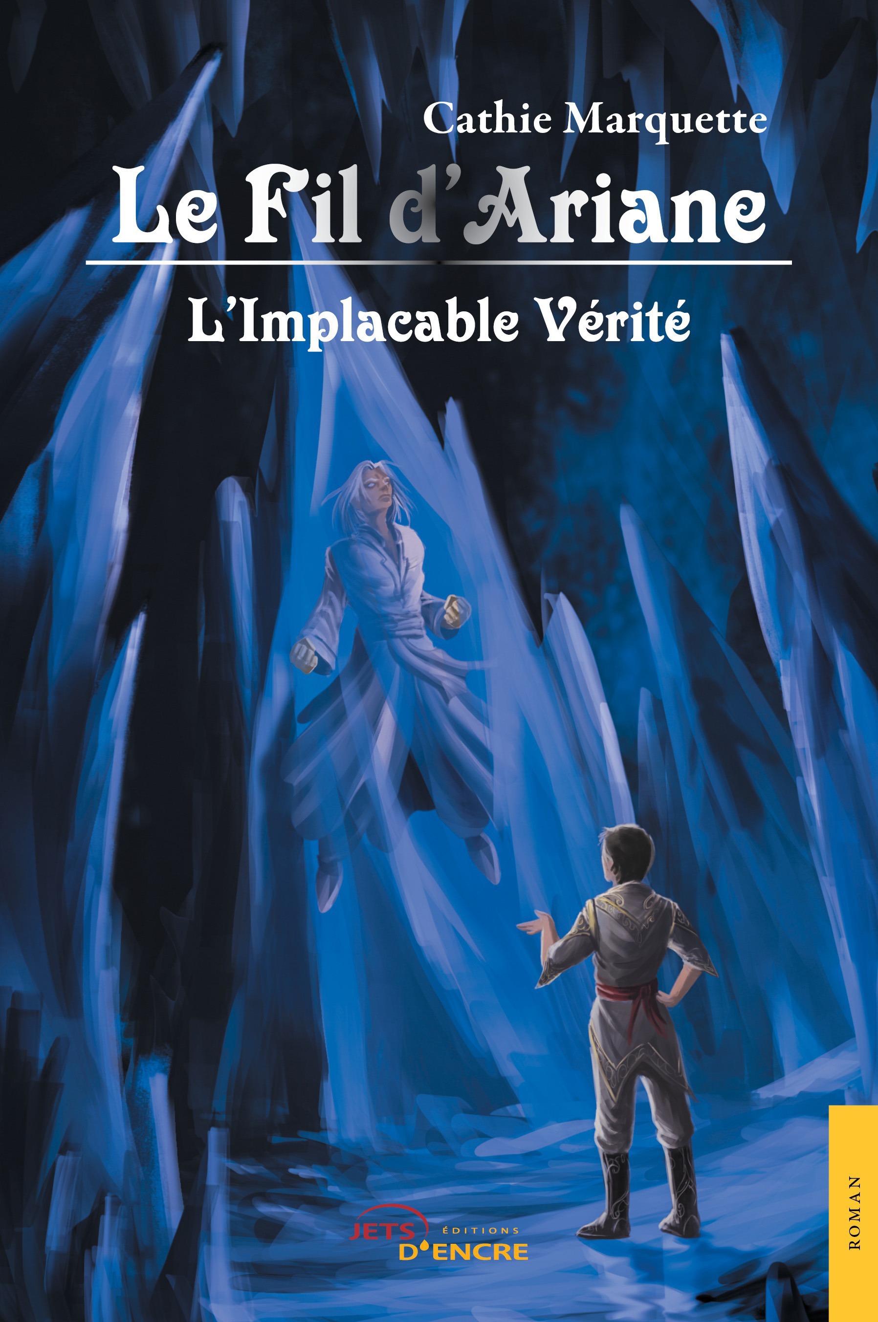 Couverture ebook de Le Fil d´Ariane - L´Implacable Vérité, de Marquette Cathy
