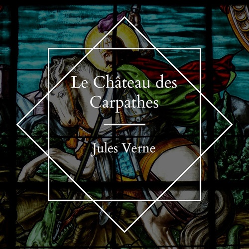 audiobook cover of Le Château des Carpathes, by Jules Verne