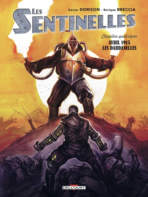 ebook cover of Les Sentinelles T04 - Les Dardanelles, by Xavier Dorison