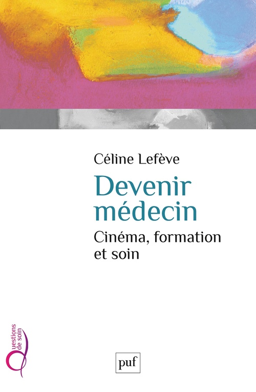 ebook cover of Devenir médecin, by Céline Lefève