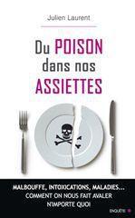 ebook cover of Du poison dans nos assiettes, by Julien Laurent