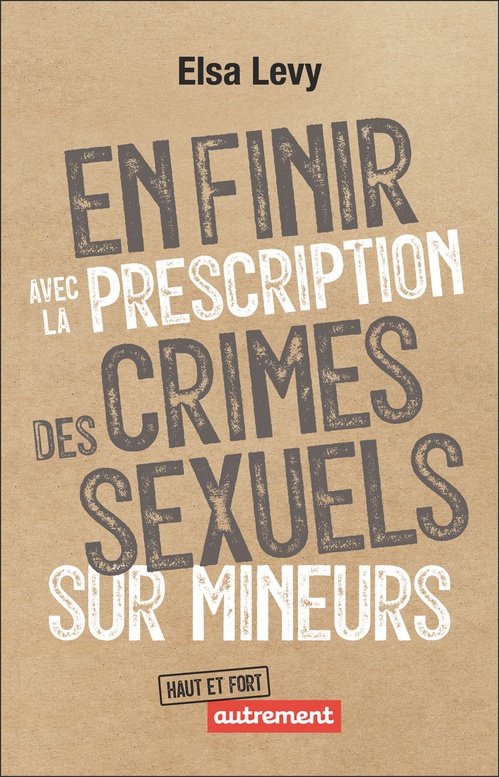 Couverture ebook de En finir avec la prescription des crimes sexuels sur mineurs, de Elsa Levy