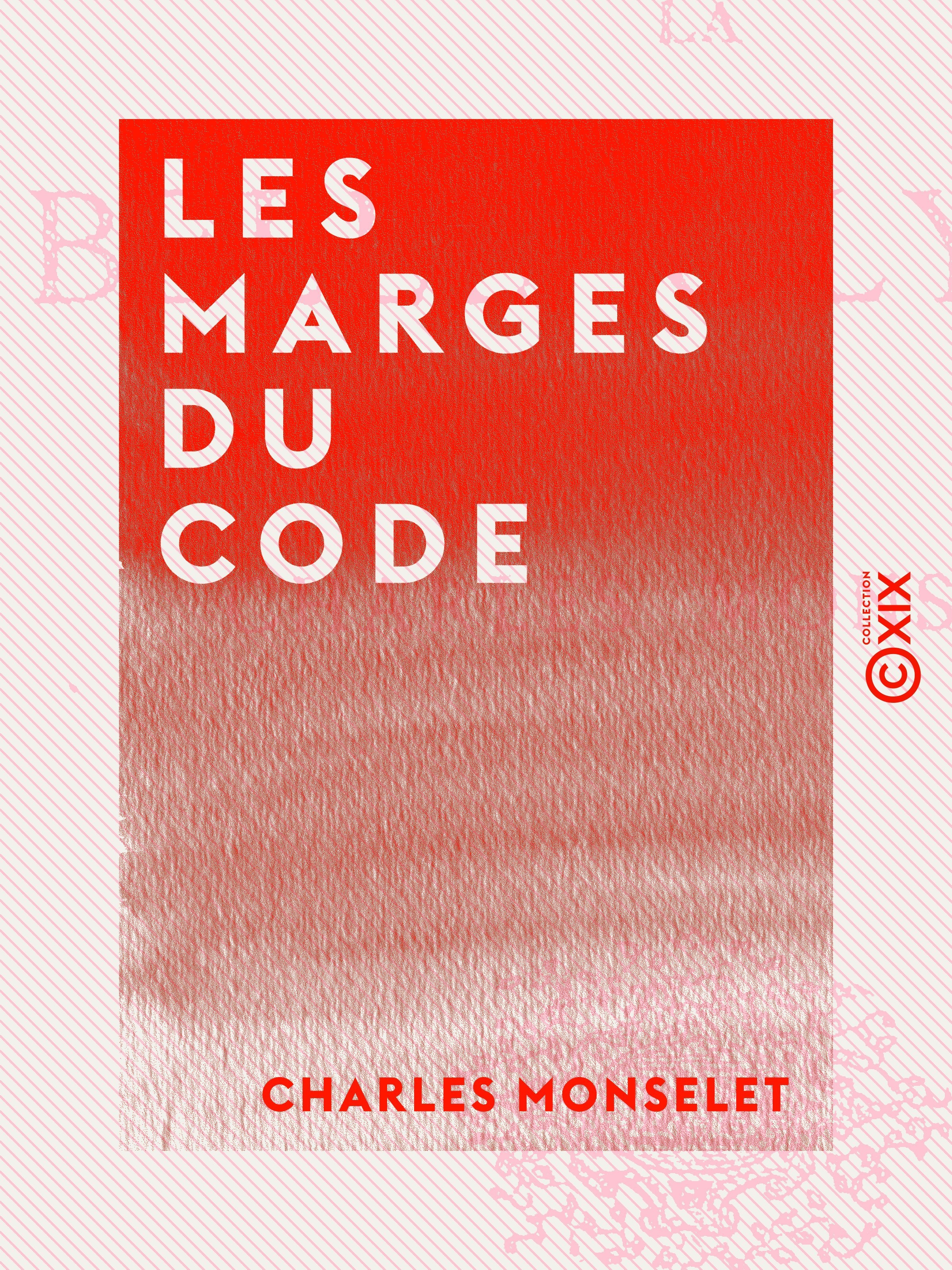Couverture ebook de Les Marges du Code, de Charles Monselet