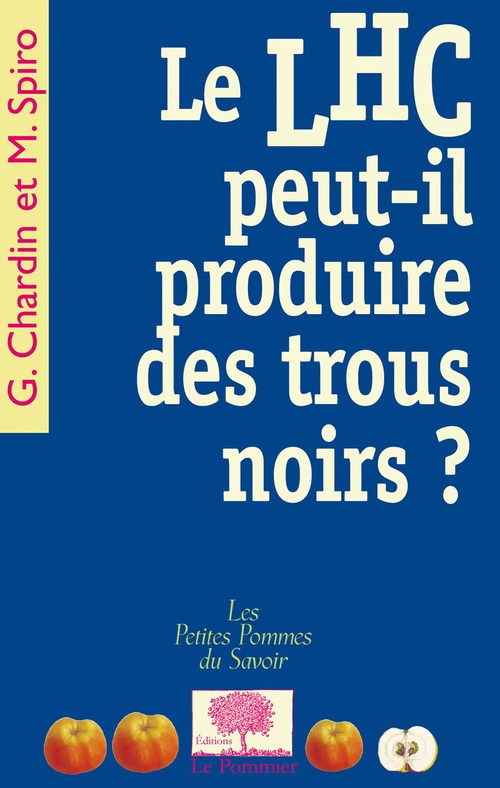 ebook cover of Le LHC peut-il produire des trous noirs ?, by Michel Spiro, Gabriel Chardin