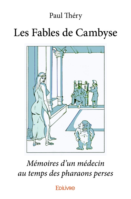 Couverture ebook de Les Fables de Cambyse, de Paul Théry