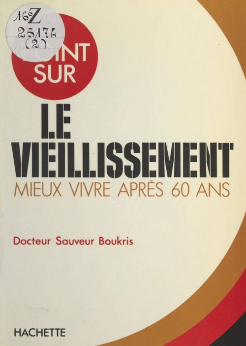 Couverture ebook de Le vieillissement, de Sauveur Boukris