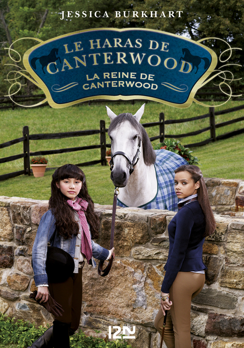ebook cover of Le haras de Canterwood - tome 10 La reine de Canterwood, by Jessica Burkhart