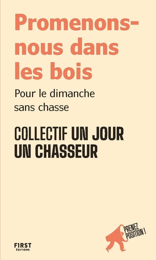 Couverture ebook de Promenons-nous dans les bois - Pour le dimanche sans chasse - Prenez position, de Collectif Un jour un chasseur