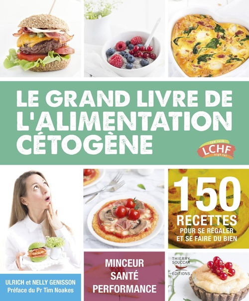 Couverture ebook de Le grand livre de l'alimentation cétogène, de Ulrich Genisson, Nelly Genisson