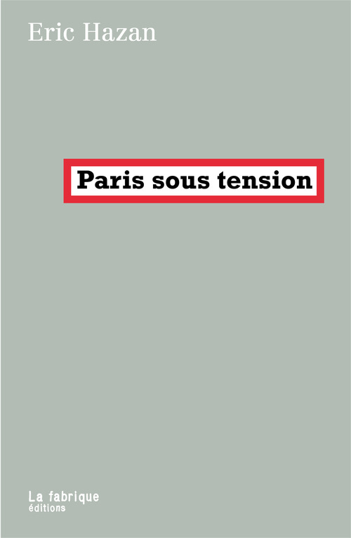 ebook cover of Paris sous tension, by Eric Hazan