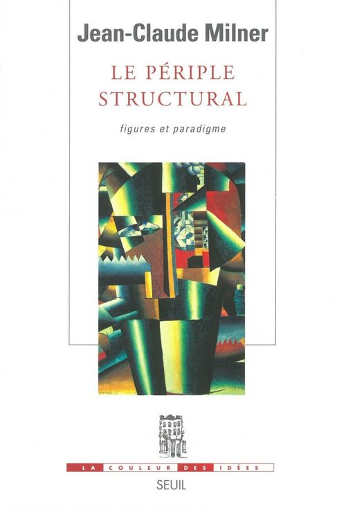 Couverture ebook de Le périple structural - Figures et paradigme, de Milner Jean-Claude