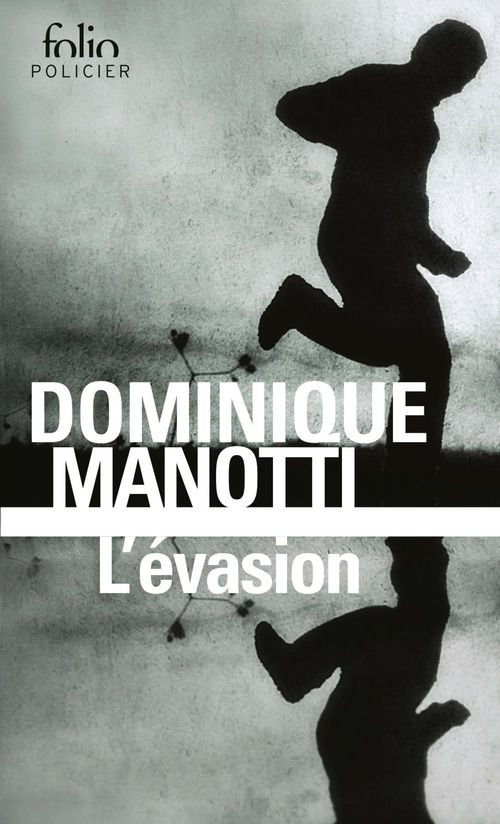 ebook cover of L'évasion, by Dominique Manotti