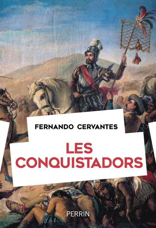 Couverture ebook de Les Conquistadors, de Fernando Cervantes
