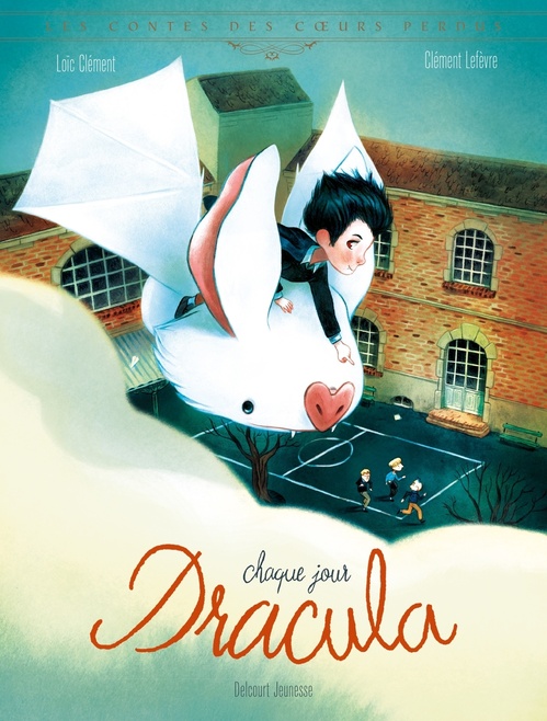 Couverture ebook de Les Contes des coeurs perdus - Chaque jour Dracula, de Loïc Clément