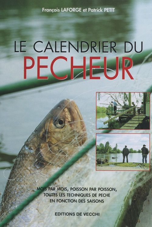 Couverture ebook de Le calendrier du pêcheur, de François Laforge, Patrick Petit