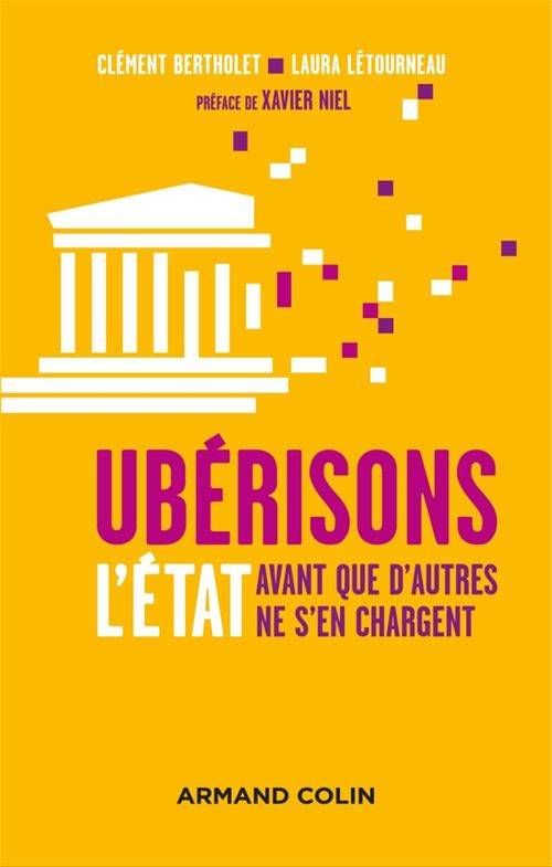 Couverture ebook de Ubérisons l'Etat..., de Clément Bertholet, Laura Létourneau