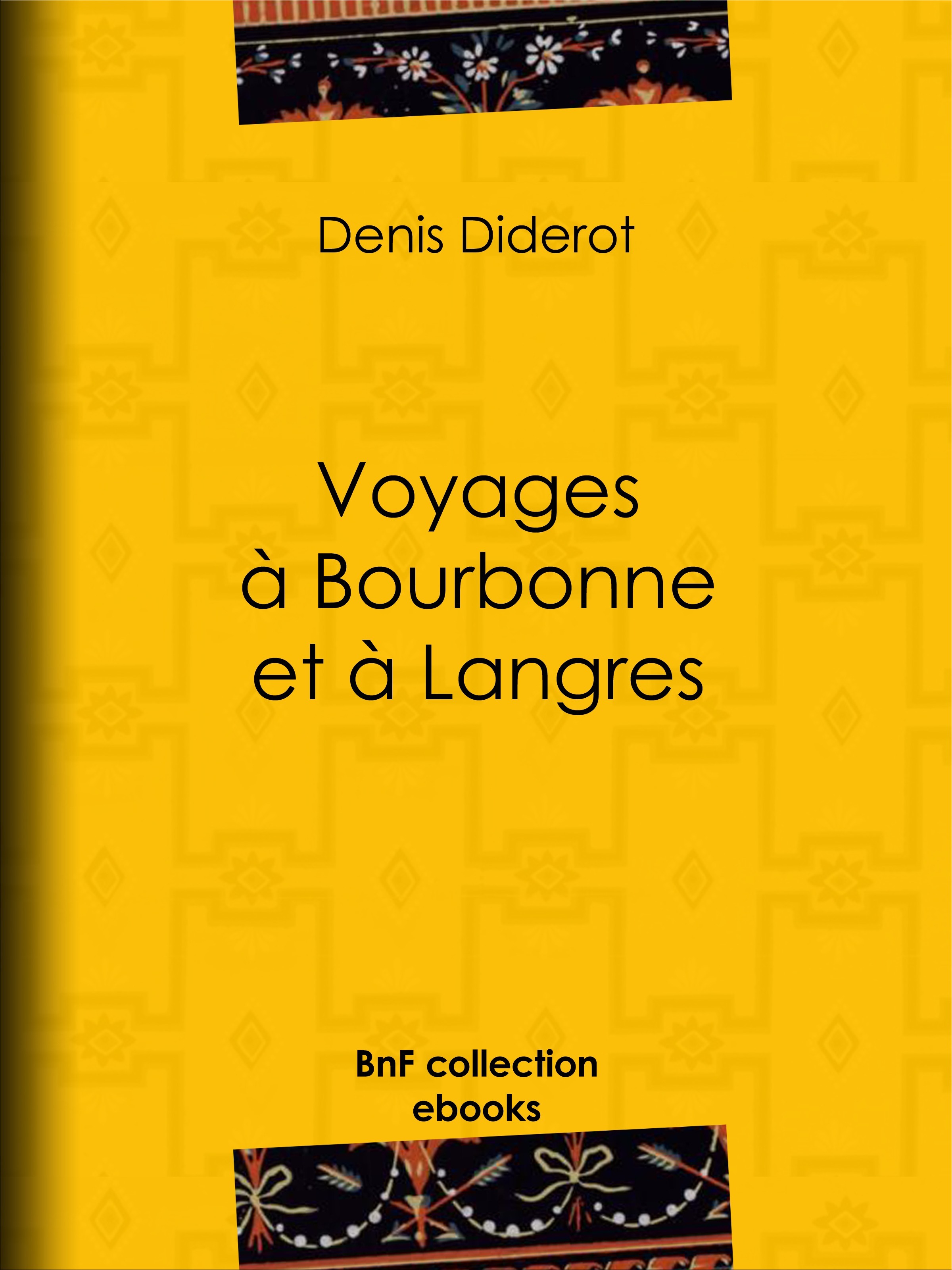 ebook cover of Voyages à Bourbonne et à Langres, by Denis Diderot