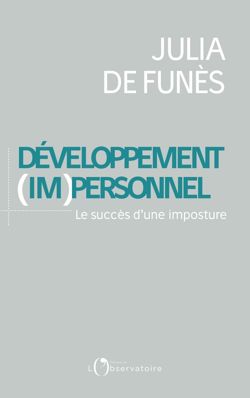 Couverture ebook de Développement (im)personnel : Le succès d'une imposture, de Julia de Funès