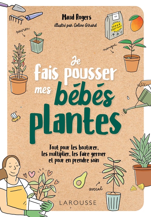 ebook cover of Je fais pousser mes bébés plantes, by Maud ROGERS