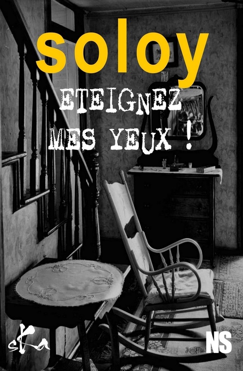 Couverture ebook de Eteignez mes yeux !, de Claude Soloy