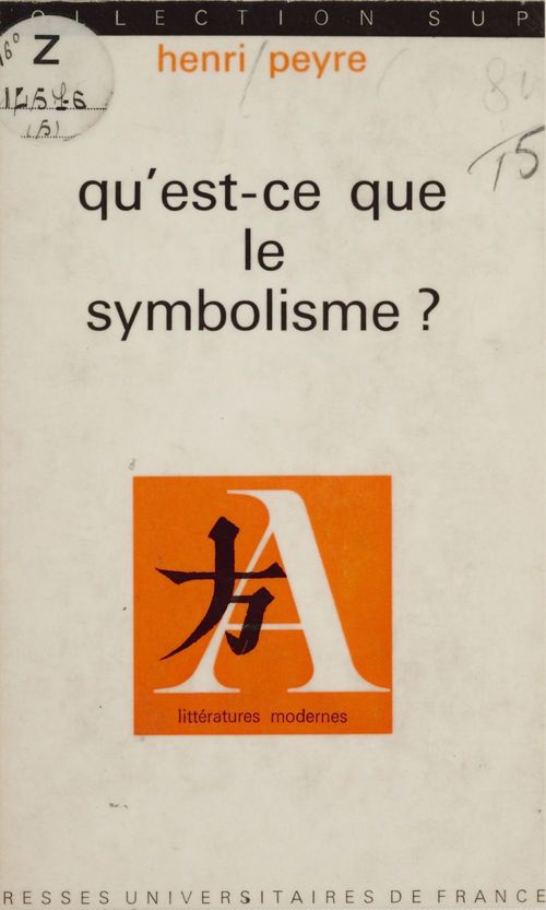 ebook cover of Qu'est-ce que le symbolisme ?, by Henri Peyre