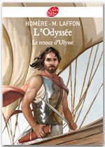 Couverture ebook de L'Odyssée - Le Retour d'Ulysse - Texte intégral, de Homère, Martine Laffon