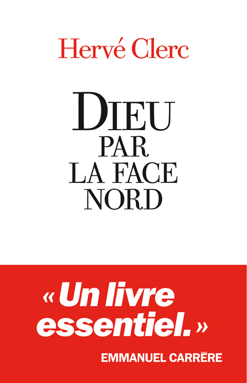 Couverture ebook de Dieu par la face nord, de Hervé Clerc