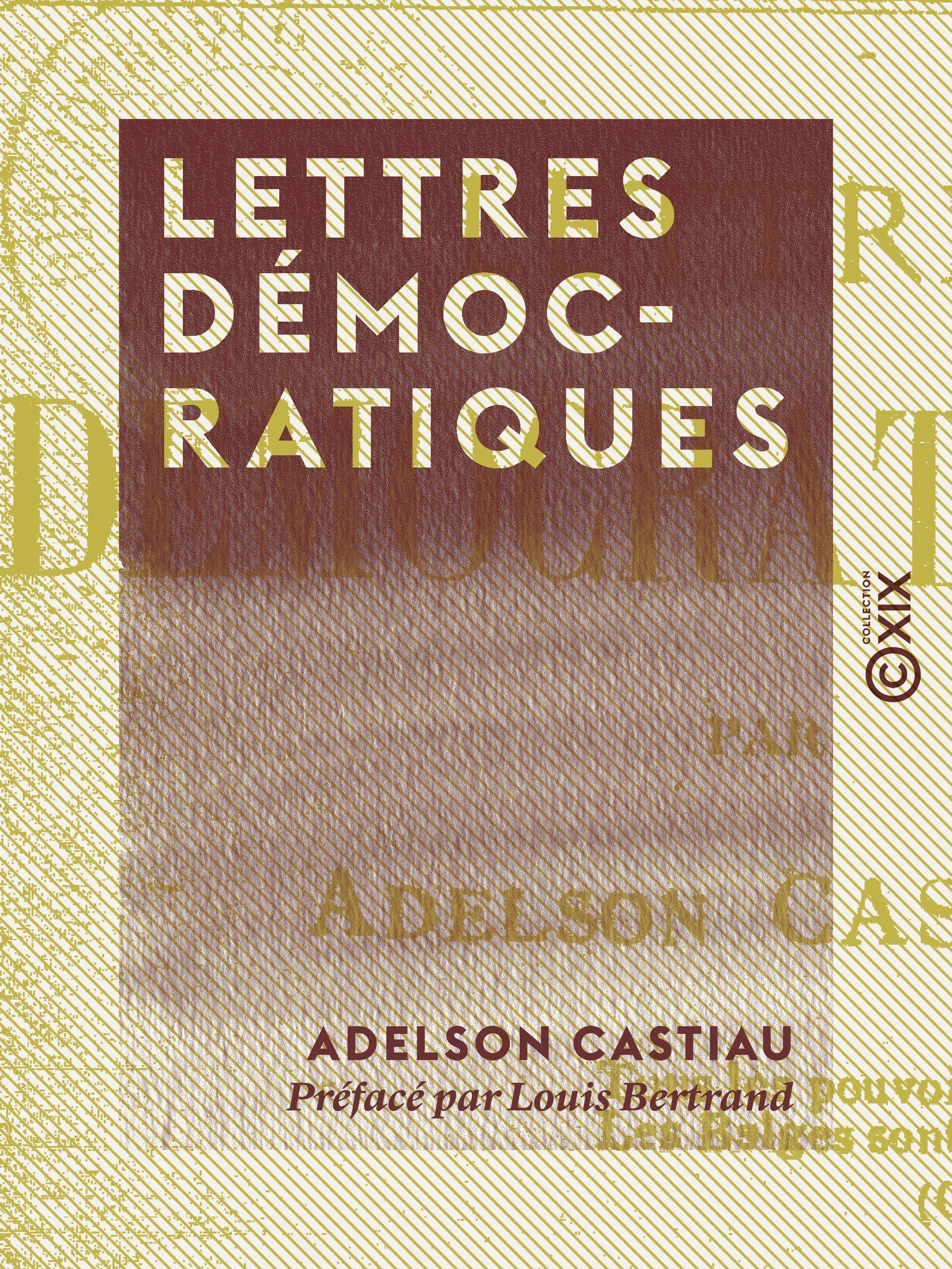 ebook cover of Lettres démocratiques, by Adelson Castiau, Louis Bertrand