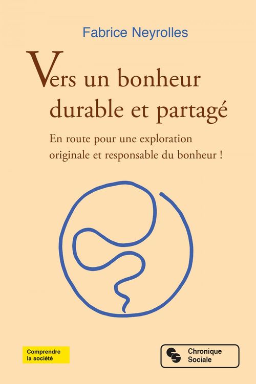 Couverture ebook de Vers un bonheur durable et partagé, de Fabrice Neyrolles