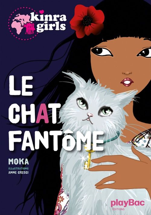 ebook cover of Kinra Girls - Le chat fantôme - Tome 2, by Anne Cresci, Moka