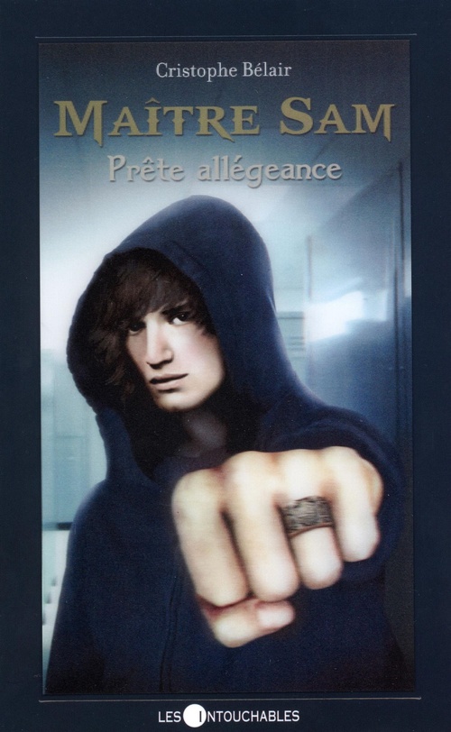 Couverture ebook de Maître Sam 01 : Prête allégeance, de Cristophe Bélair