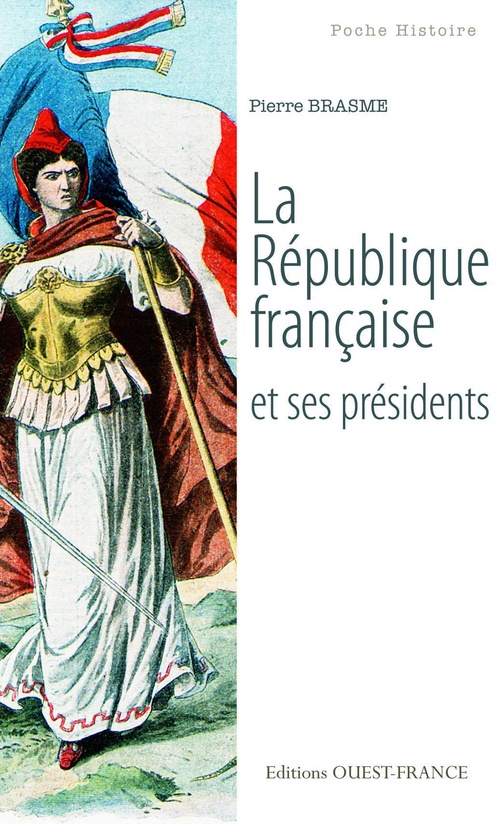 ebook cover of La République française et ses présidents, by Pierre Brasme