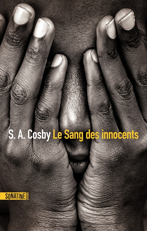 ebook cover of Le Sang des innocents, by S. A. Cosby