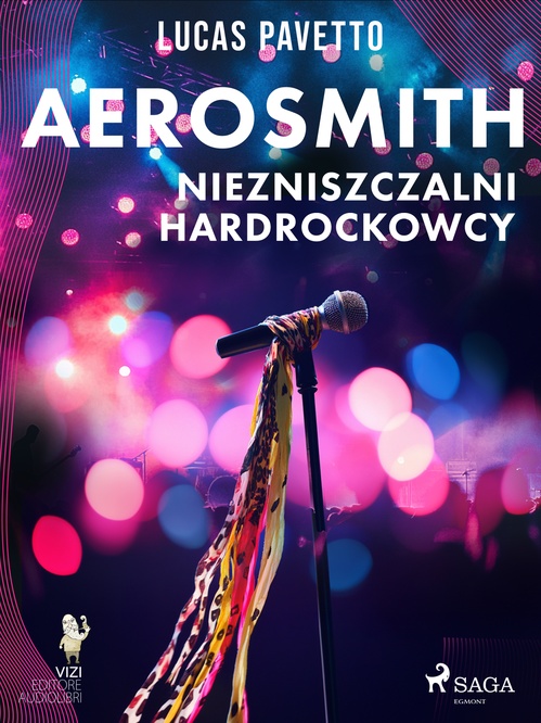 Couverture ebook de Aerosmith - Niezniszczalni hardrockowcy, de Lucas Hugo Pavetto