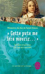 ebook cover of Cette pute me fera mourir !..., by Louis de Saint-Simon