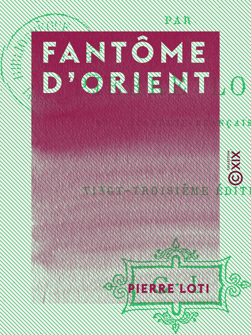 Couverture ebook de Fantôme d'Orient, de Pierre Loti