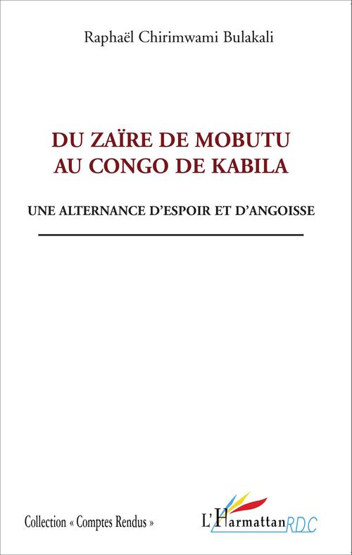 Couverture ebook de Du Zaïre de Mobutu au Congo de Kabila, de Raphaël Chirimwami bulakali