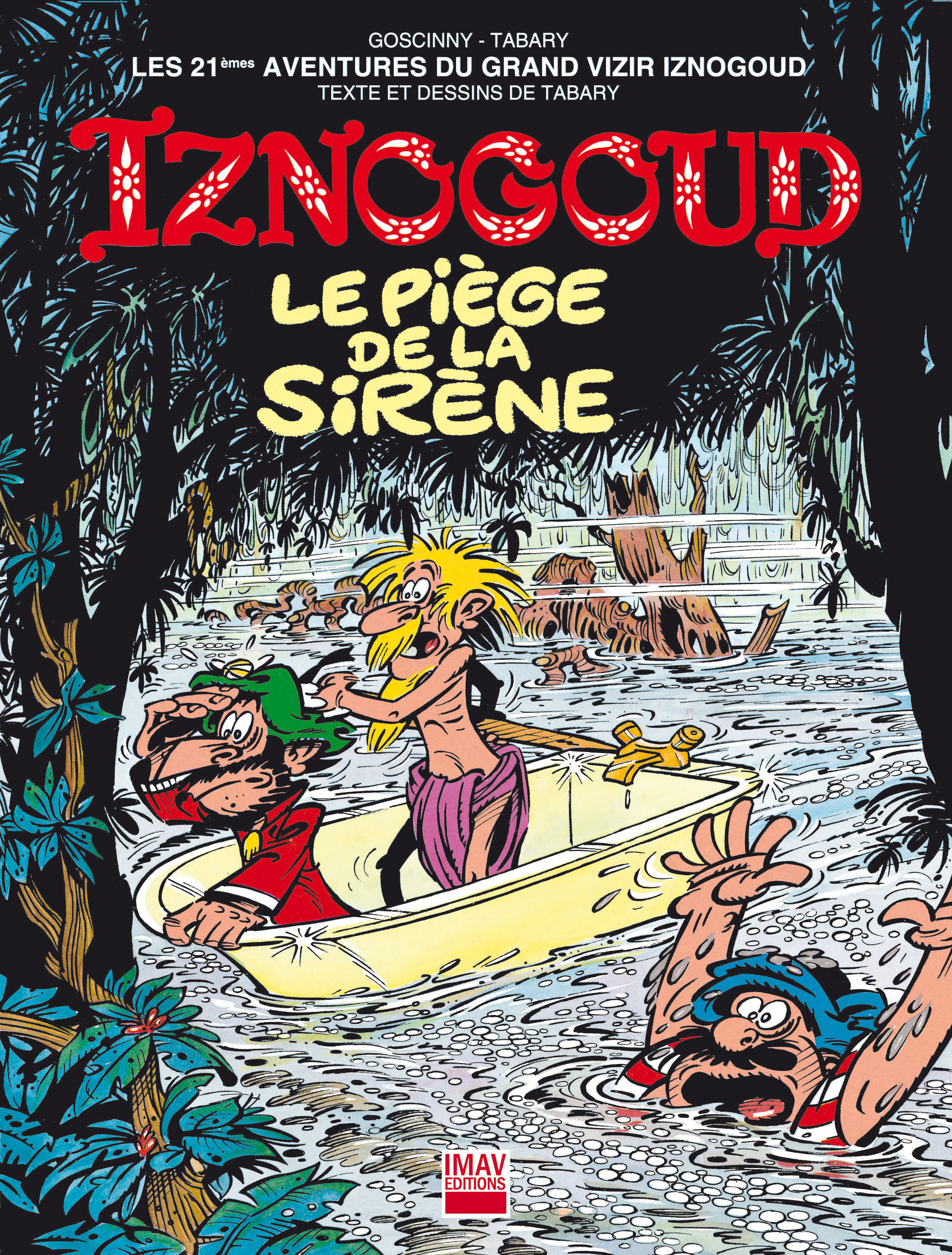 Couverture ebook de Iznogoud - tome 21 - Le piège de la sirène, de René Goscinny, Jean Tabary