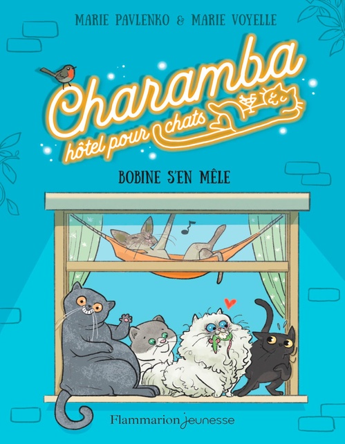 Couverture ebook de Charamba, hôtel pour chats (Tome 1) - Bobine s'en mêle, de Marie Pavlenko