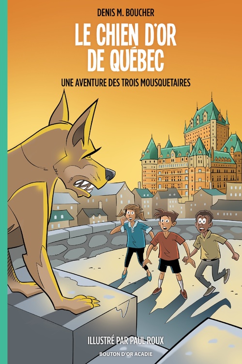 ebook cover of Le Chien d'or de Québec, by Boucher Denis M.
