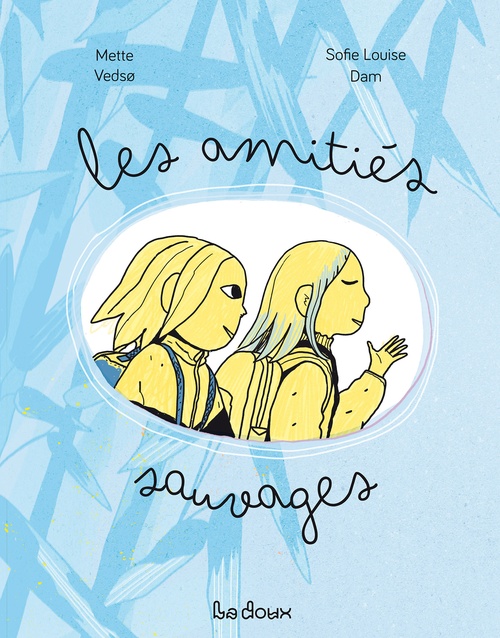 ebook cover of Les amitiés sauvages, by Dam Vedso